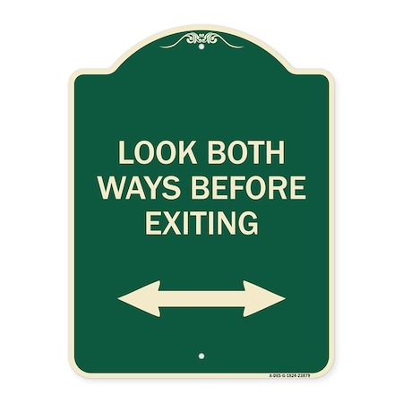 Look Both Ways Before Exiting With Bidirectional Arrow Heavy-Gauge Aluminum Architectural Sign